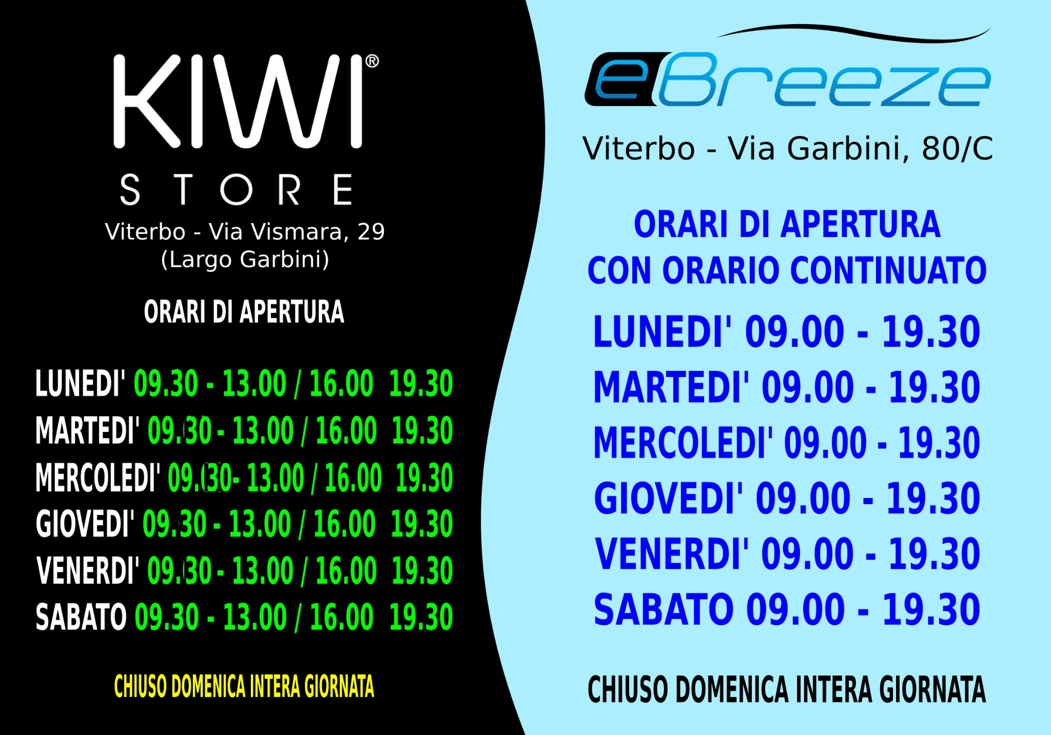 Orari di apertura eBreeze e KIWI Store a Viterbo